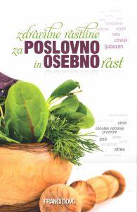 Zdravilne rastline za poslovno in osebno rast