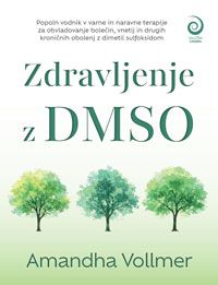 Zdravljenje z DMSO - Amandha Vollmer