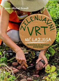 Zelenjavni vrt - nič lažjega