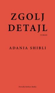 Zgolj detajl - Adania Shibli