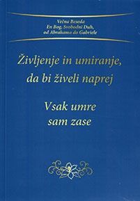 Življenje in umiranje, da bi živeli naprej