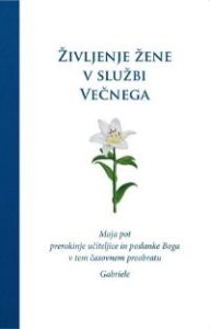 Življenje žene v službi Večnega