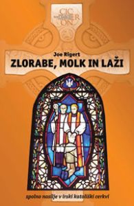 Zlorabe, molk in laži