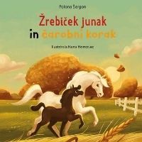 Žrebiček junak in čarobni korak